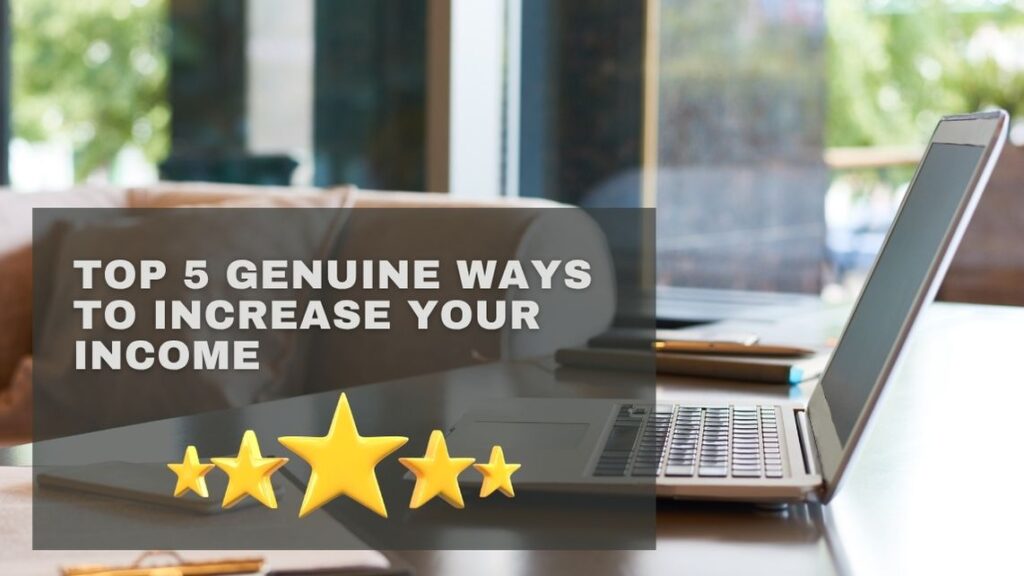 Here are the top 5 ways to make more money.
