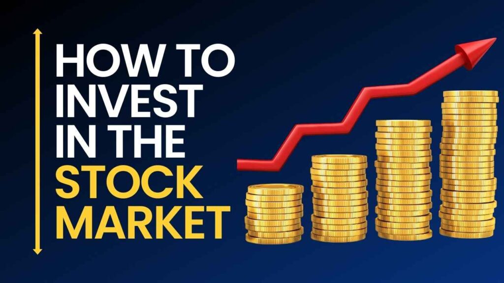 How to Invest in the Stock Market – Step-by-Step Guide for Beginners.