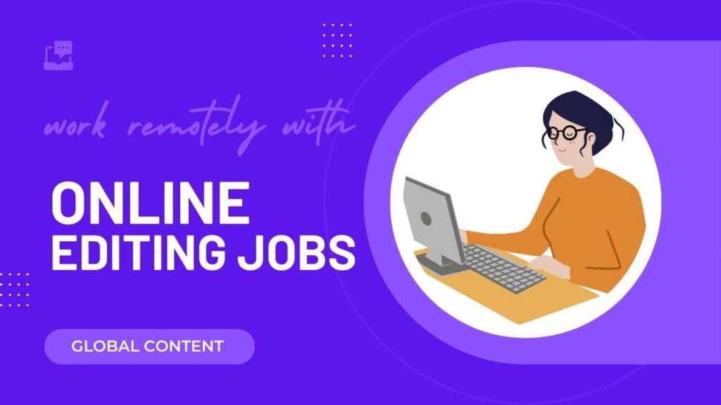 Online editing jobs for global content
