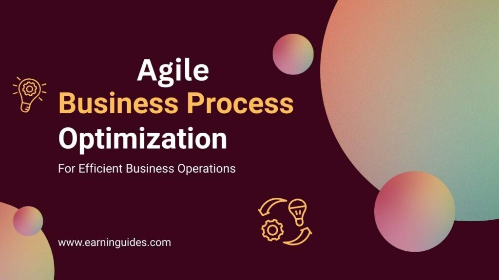 Agile business process optimization workflow improvement